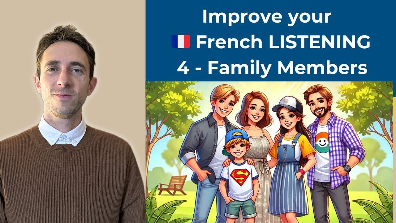 Français Facile #4 : Les membres de la famille en français 🇫🇷🔢