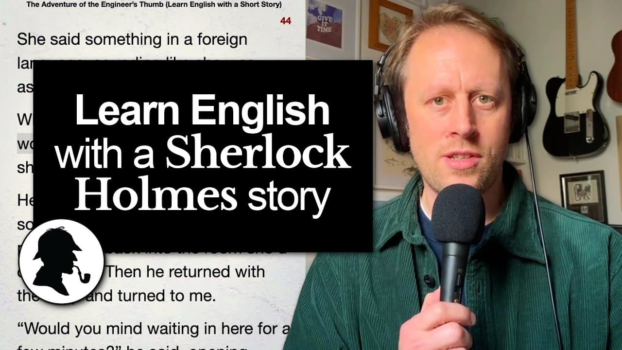 Sherlock Holmes: The Adventure of the Engineer’s Thumb 👍🔪 (Learn English with a Short Story) [973]
