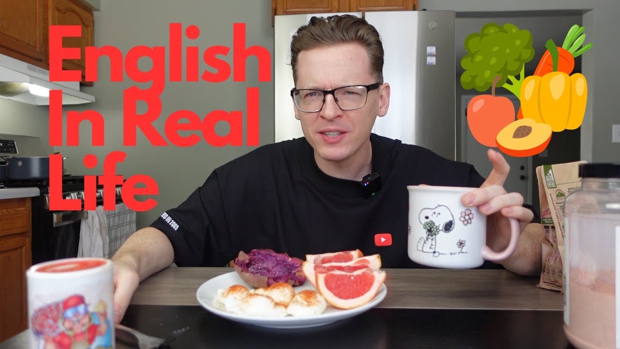 Learn Real-Life English: What I Eat Every Day (Healthy Eating) | Comprehensible Input