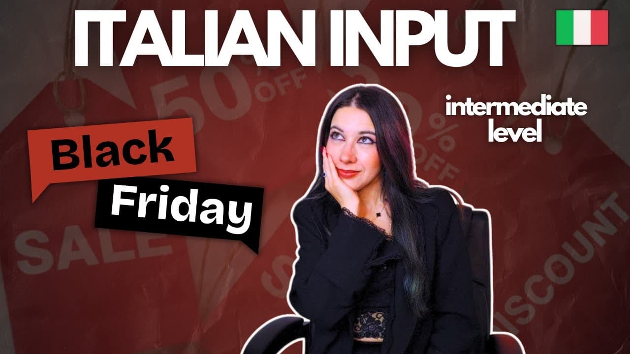 Black Friday in Italia - Intermediate Italian Lesson [with Subtitles]