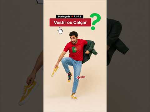 Vestir ou Calçar? #learnportuguese #aprenderportugues #vocabulario #vestir