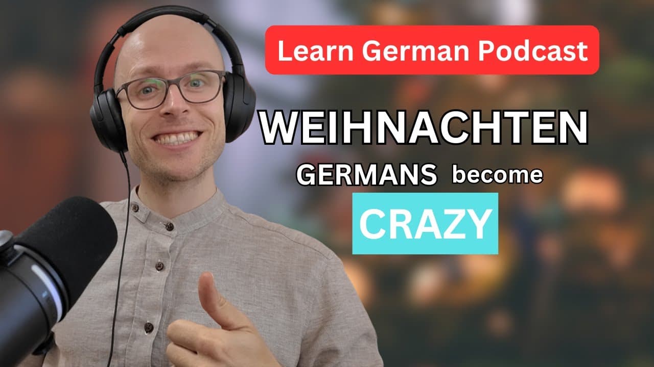 Why Germans CAN'T Wait For Christmas | Easy German Listening