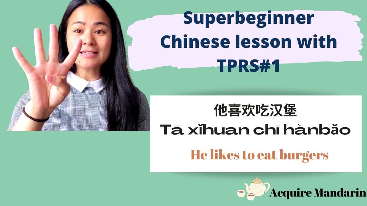 【Tā xǐhuan chī hànbǎo】He Likes to Eat Burgers| Superbeginner |TPRS