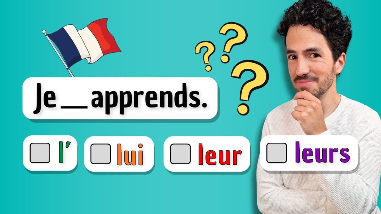 ⚠️ LE, LUI, LEUR ou LEURS ? | Pronoms COD/COI + adjectifs possessifs