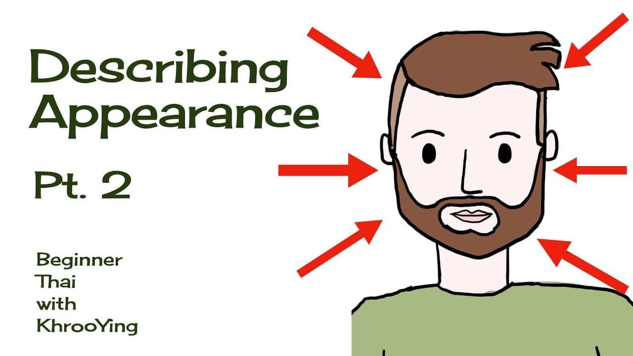 Describing Appearance in Thai #2 | Beginner Thai with KhrooYing | Understand Thai