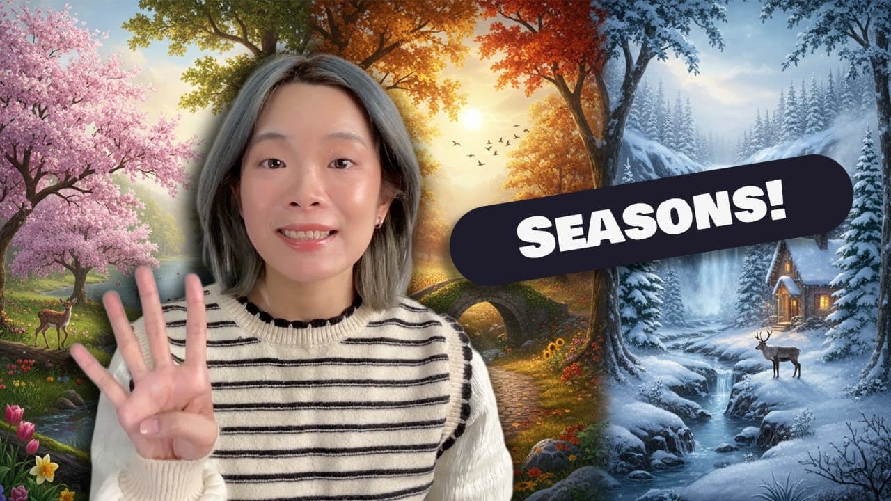 Easy Chinese: The Four Seasons ❄️🍁 – Superbeginner Comprehensible Input Mandarin
