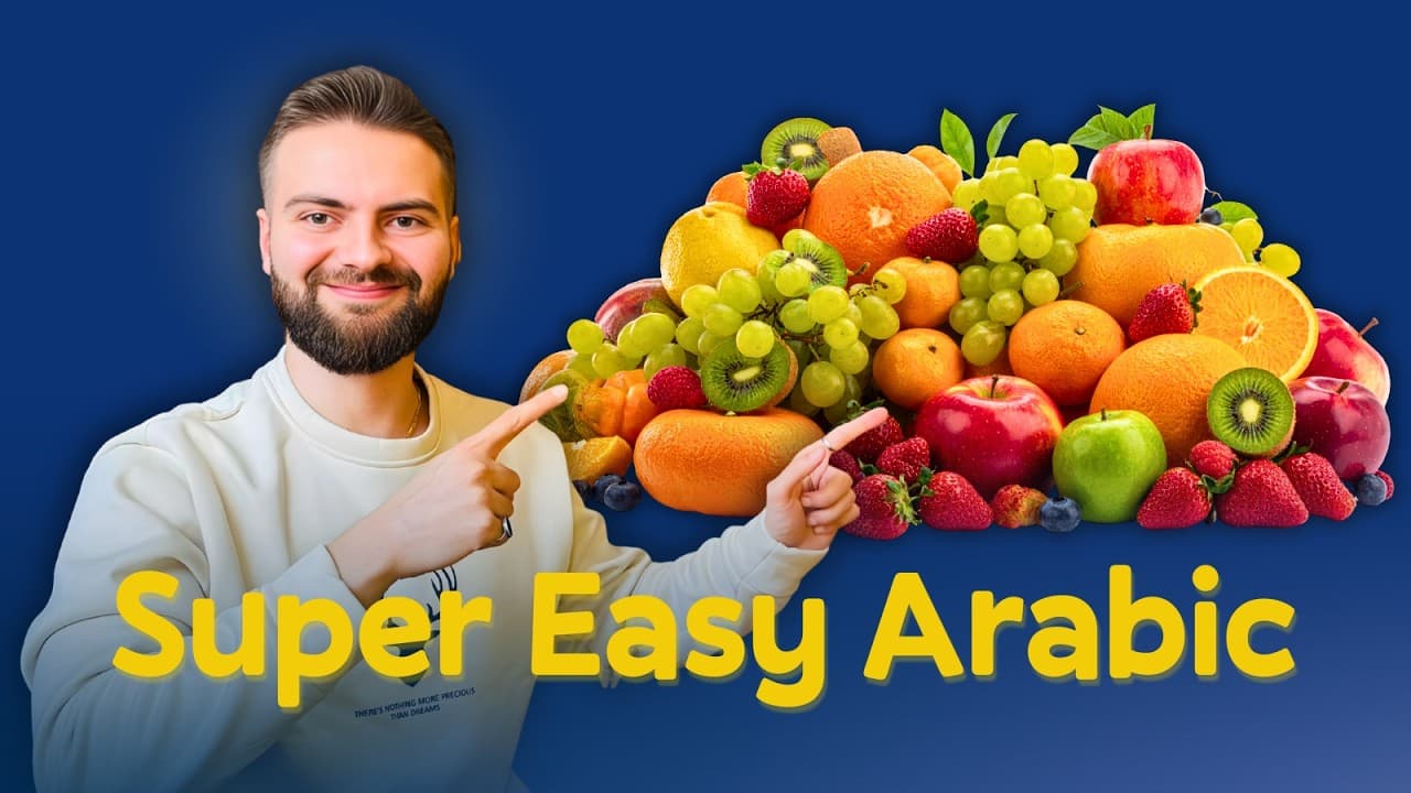 Absolute Beginner Arabic: Fruits (Comprehensible Input)