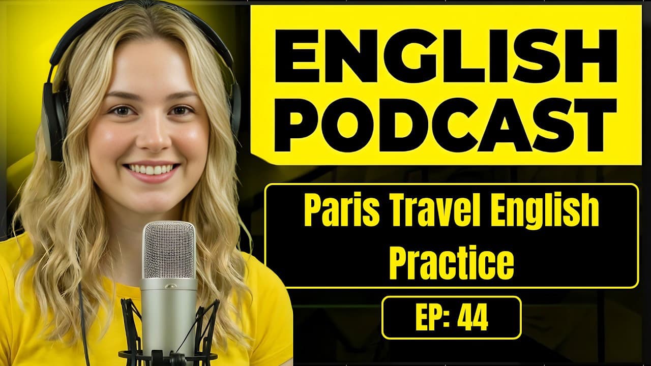 Talking about traveling to Paris in English English Conversation Practice