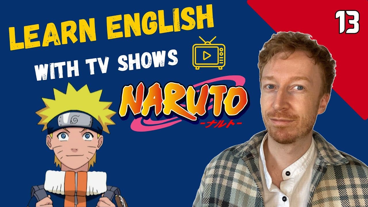 Learn English With Anime: Naruto (EP.13) | Comprehensible Input B1