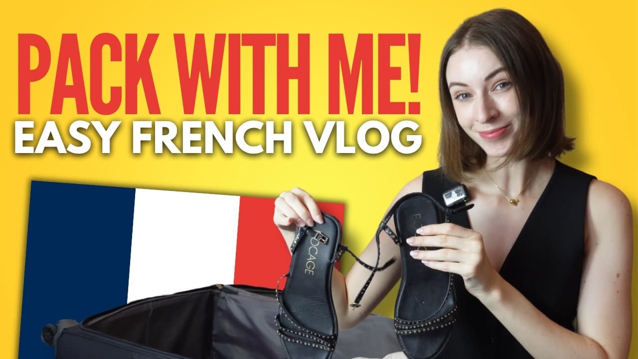 What to Pack for a Month in France - Beginner French