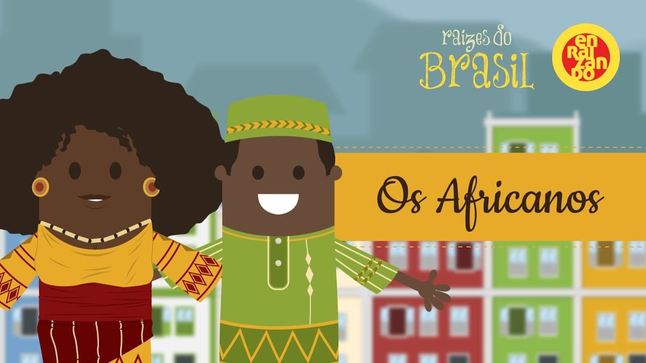Os Africanos - Raízes do Brasil #3