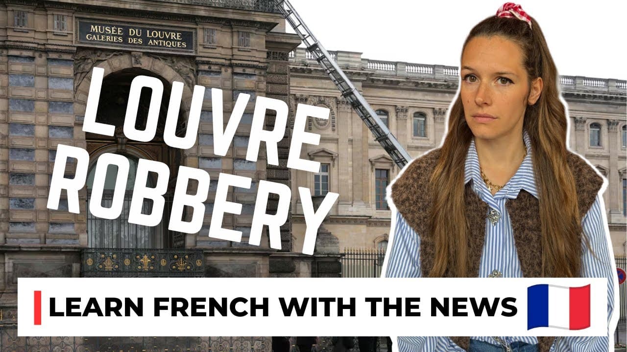 Louvre Jewellery Heist - Learn French With The News #30