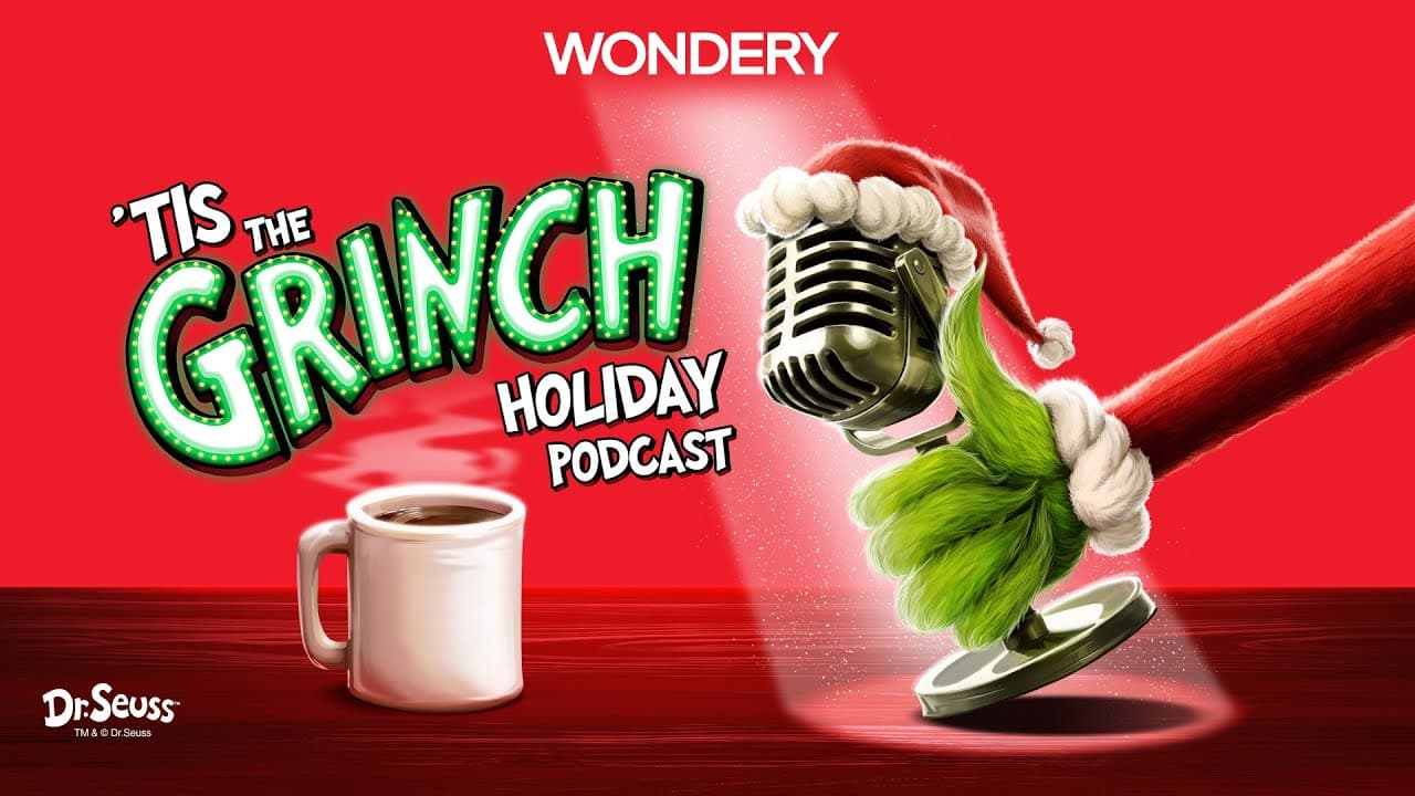 Trailer: 'Tis The Grinch Holiday Podcast Season 3