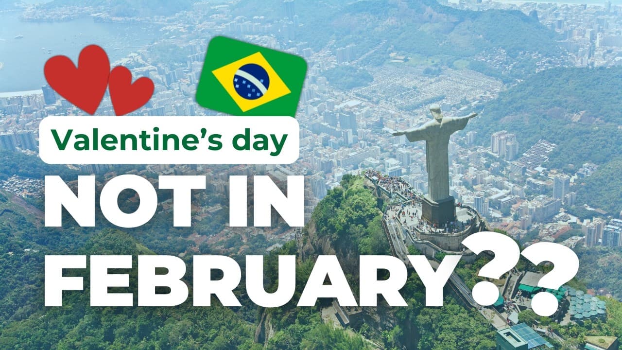 Valentine’s Day in Brazil: What You Need to Know