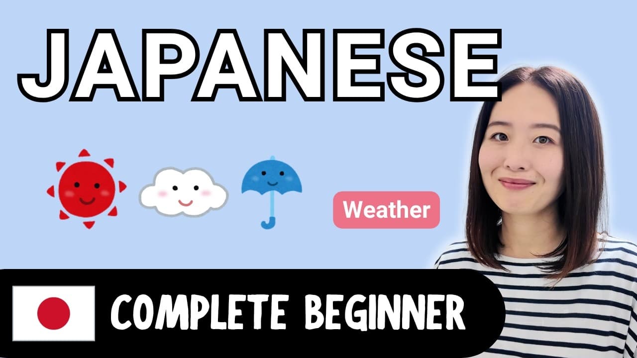 Weather | Complete Beginner Japanese Comprehensible Input