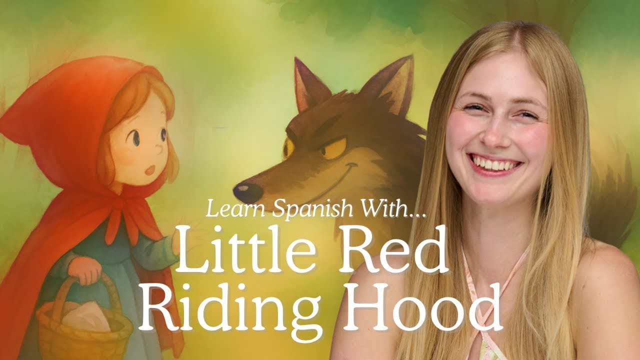 Little Red Riding Hood Told in Easy Spanish | 🇦🇷 Spanish Comprehensible Input (Beginner)