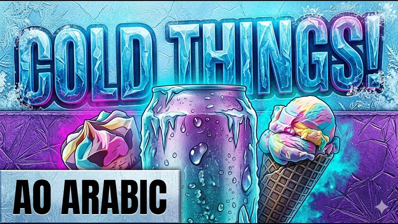 Cold Things! (Easy Arabic A0)