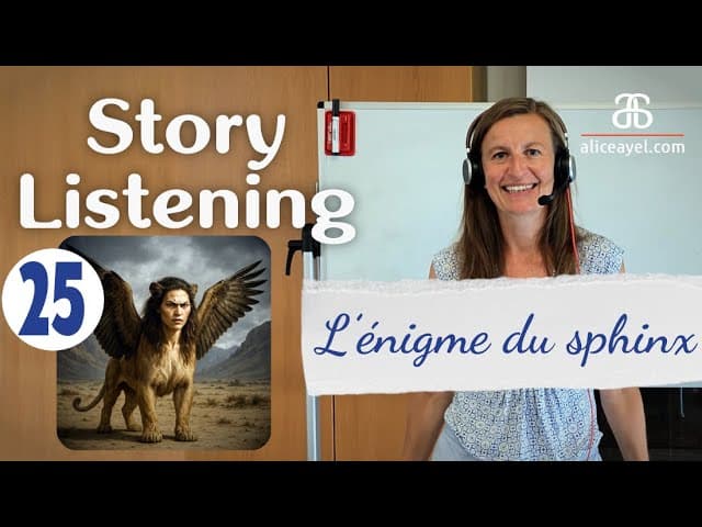 Story Listening #25 L'énigme du sphinx, un mythe grec