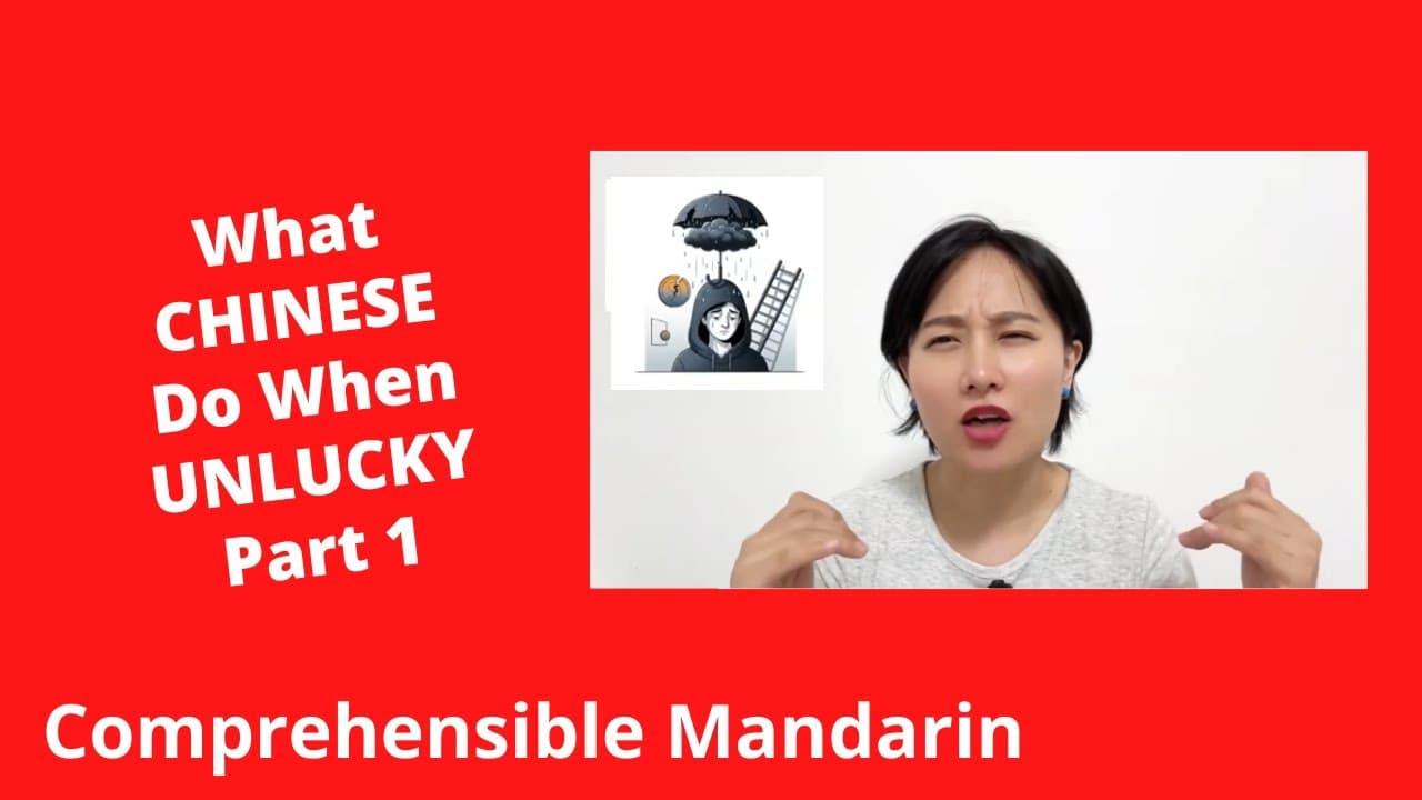 What Do Chinese People Do When They're Unlucky? (Part 1) - Chinese Comprehensible Input