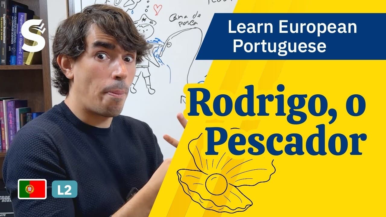 Learn European Portuguese 🇵🇹 | Rodrigo, o Pescador 🎣💍 | L2 (Beginner)