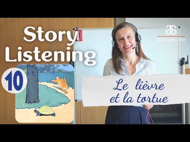 Story Listening #10 Le lièvre et la tortue, une fable de Jean de La Fontaine