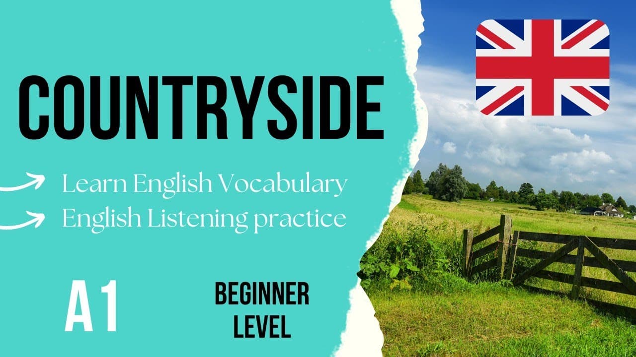 English Practice for Beginners - Living in the Countryside
