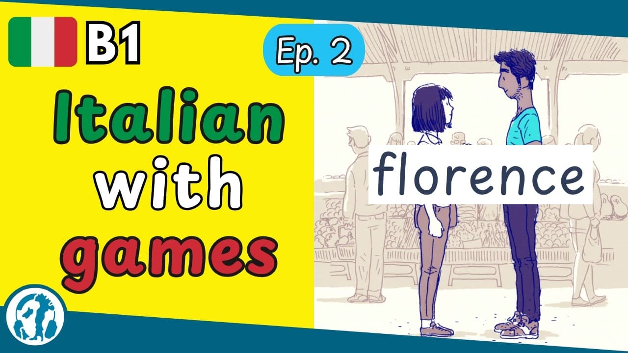 🎮 Ep. 2 | Florence | Learn Italian with video games (B1)