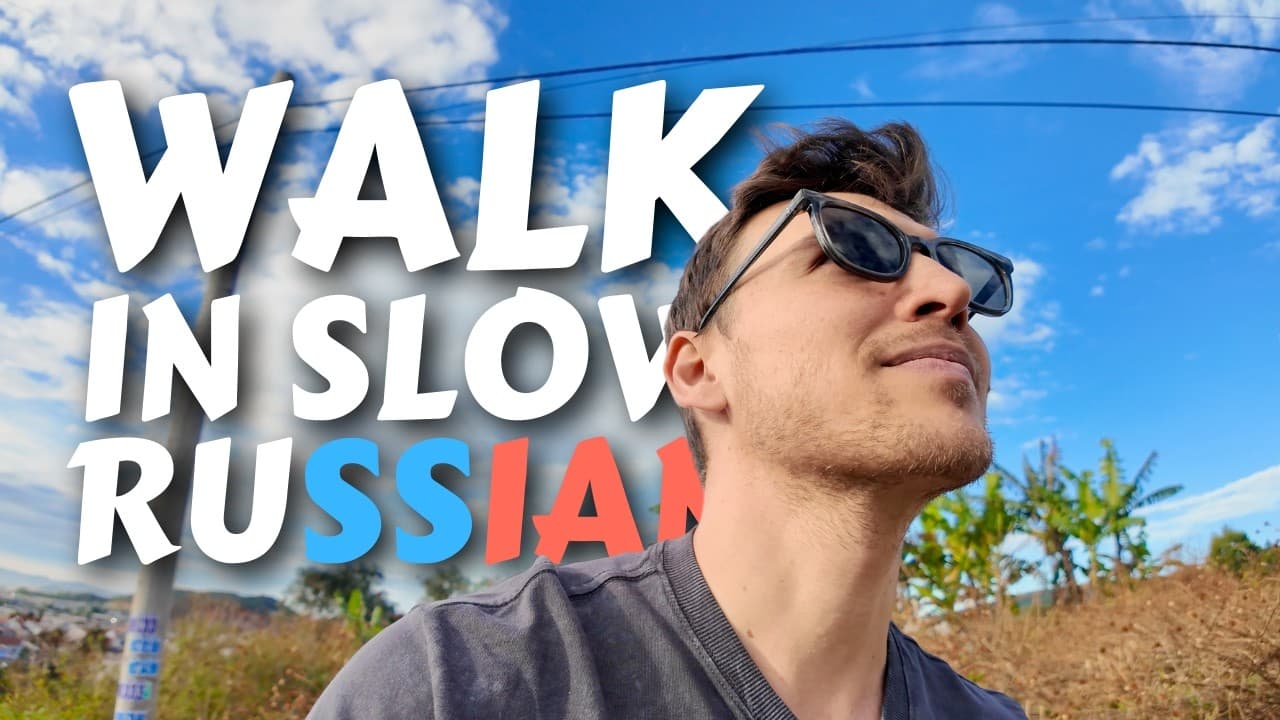 Walk With Me — You’ll Understand Russian Without Trying 🚶‍♂️🇷🇺
