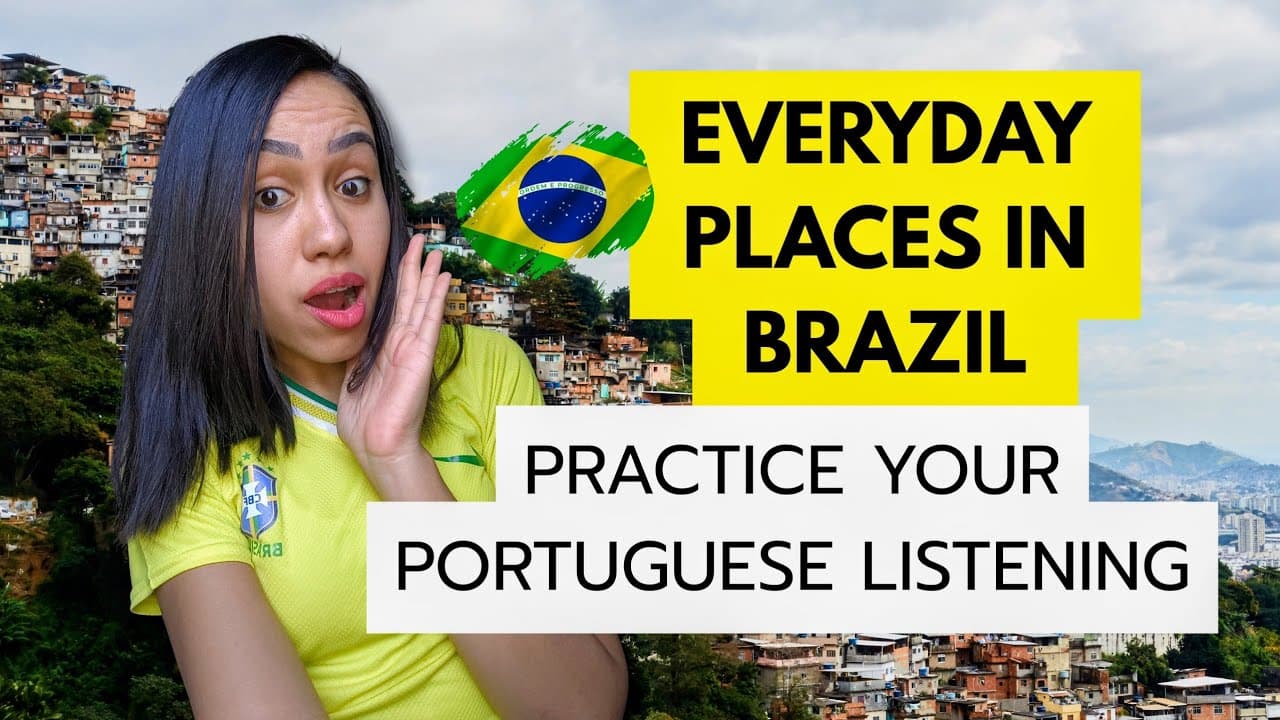 Practice Your Portuguese Listening | Everyday Places in Brazilian Portuguese