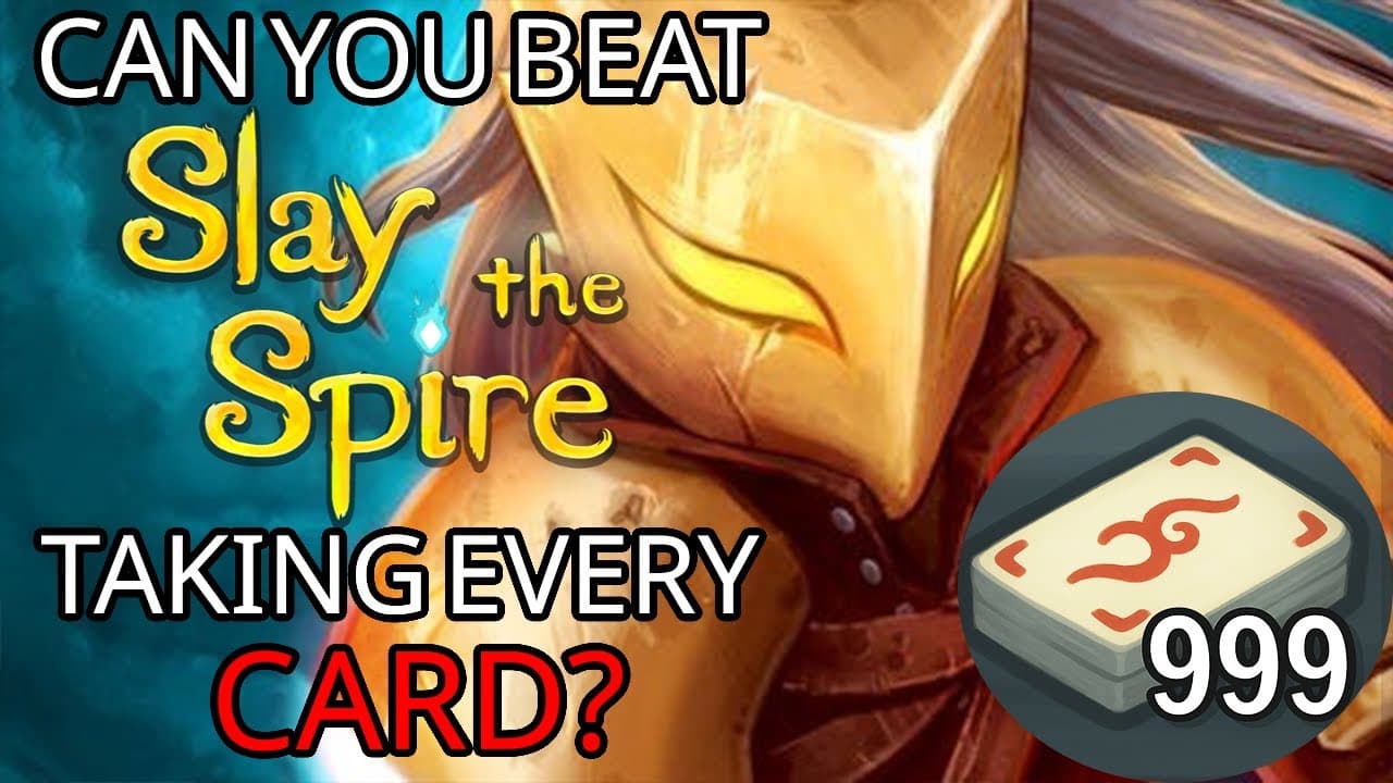 Can YOU beat Slay the Spire while taking EVERY CARD?