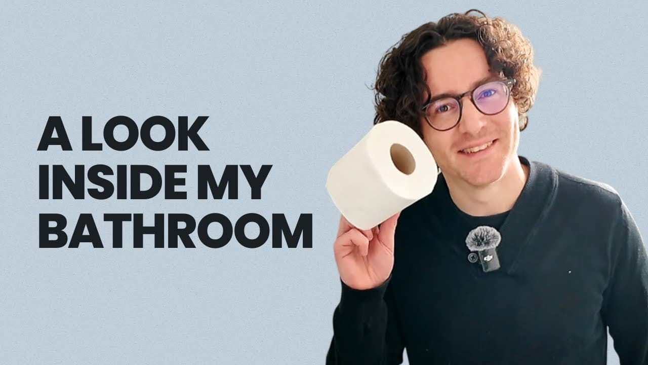 A look inside my bathroom - Complete beginner French (Comprehensible Input)