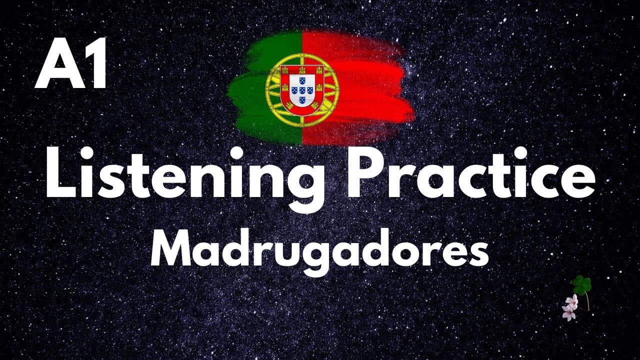 Madrugadores (Early Risers) A1 | European Portuguese Listening Exercise