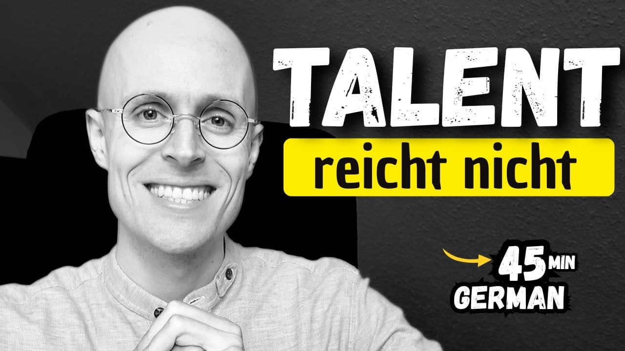 German Podcast: almost 1 Hour | Warum Talent allein nicht reicht | MEMBERS EARLY ACCESS