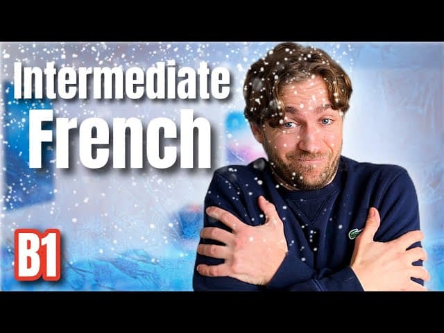 B1 French listening practice: Winter in France 