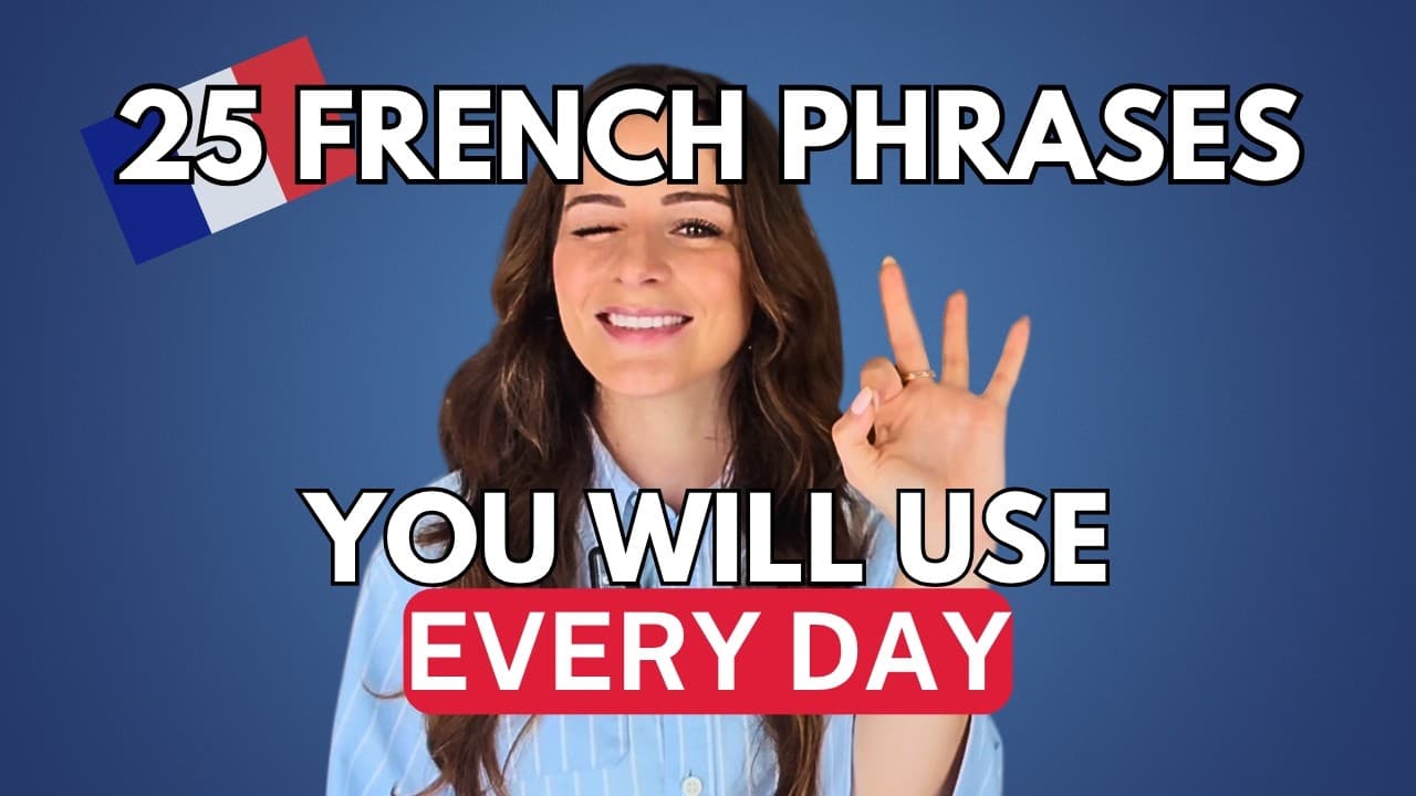 25 Essential Phrases to Master Everyday French Conversations