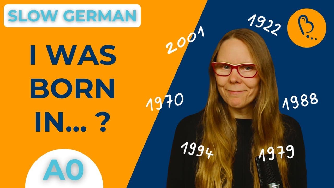 I Was Born in... ? 📅 Self-Introduction #10 | German Comprehensible Input [A0] - Absolute Beginner