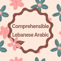 profile picture for Comprehensible Lebanese Arabic