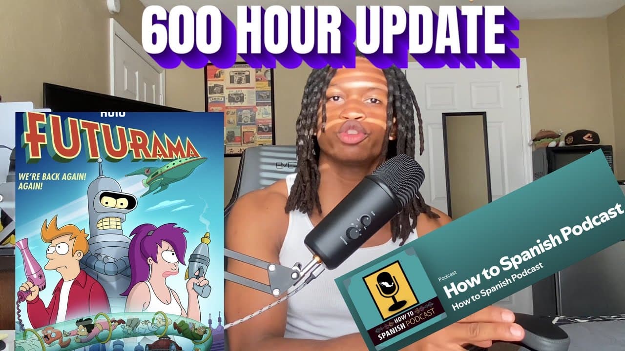 600 Hour Update Dreaming Spanish Update