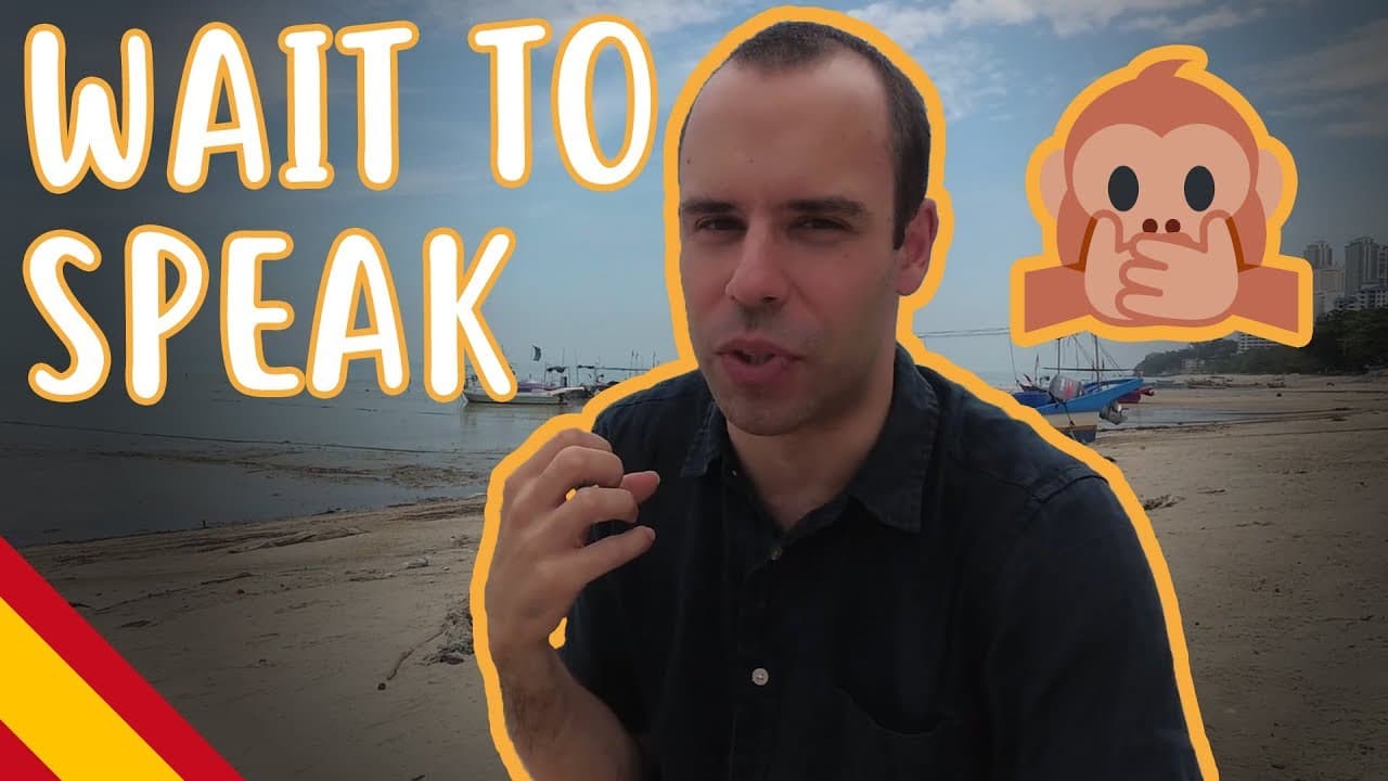 You Should Wait To Start Speaking - Intermediate Spanish