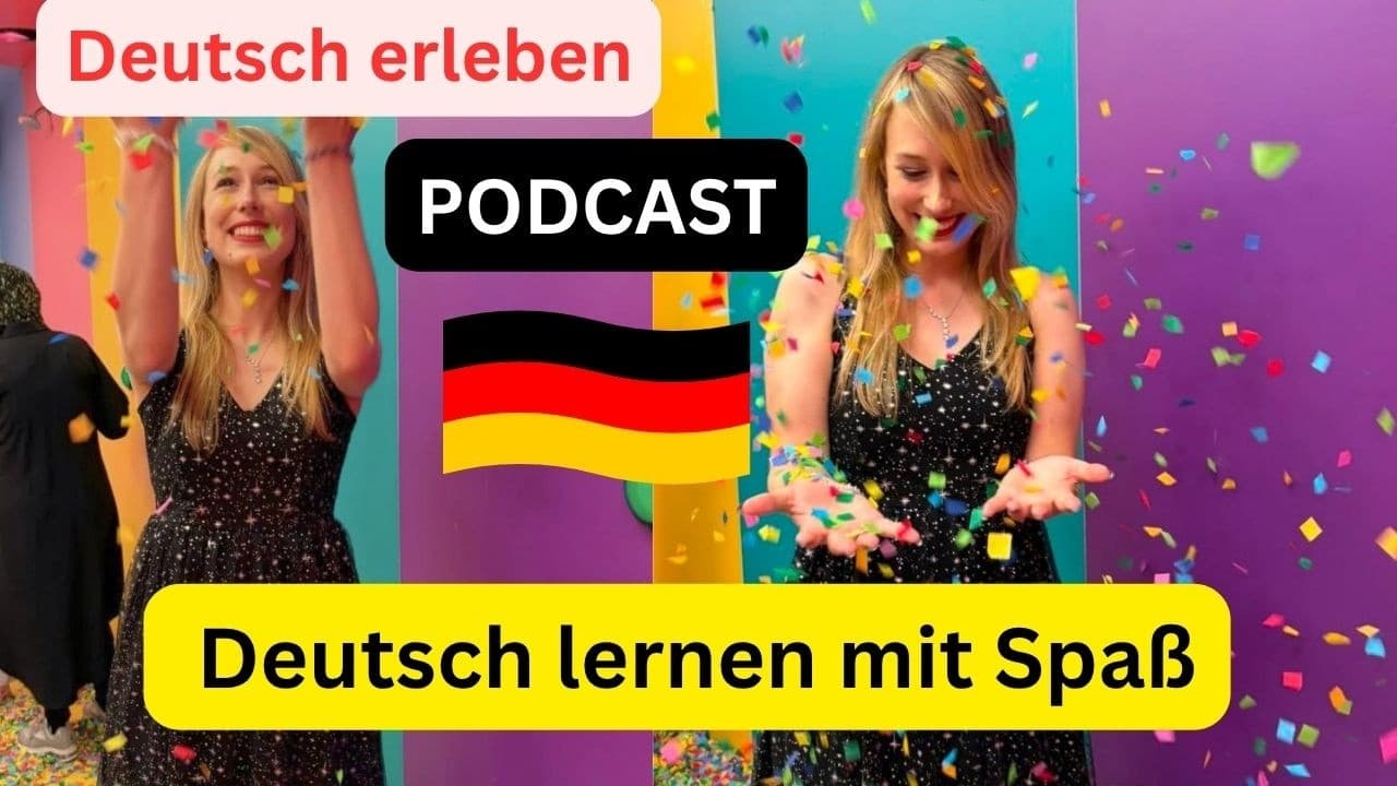 Deutsch Erleben Podcast Folge 93: Deutsch lernen mit Spaß #germanpodcast #deutschlernen