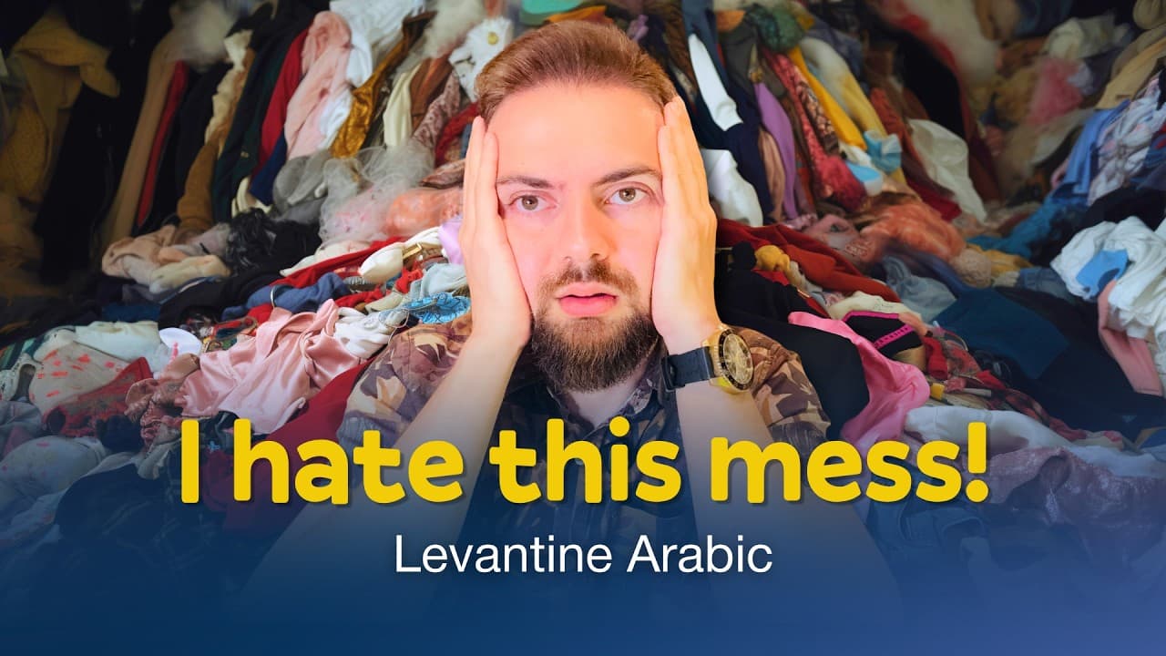 Learn Arabic: Describing a Messy Room & Daily Habits