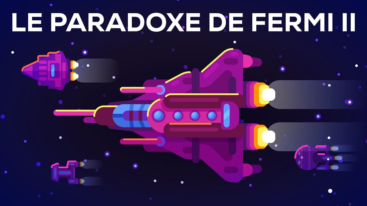 Le paradoxe de Fermi – Solutions et idées – Mais où sont les aliens ? (2/2)