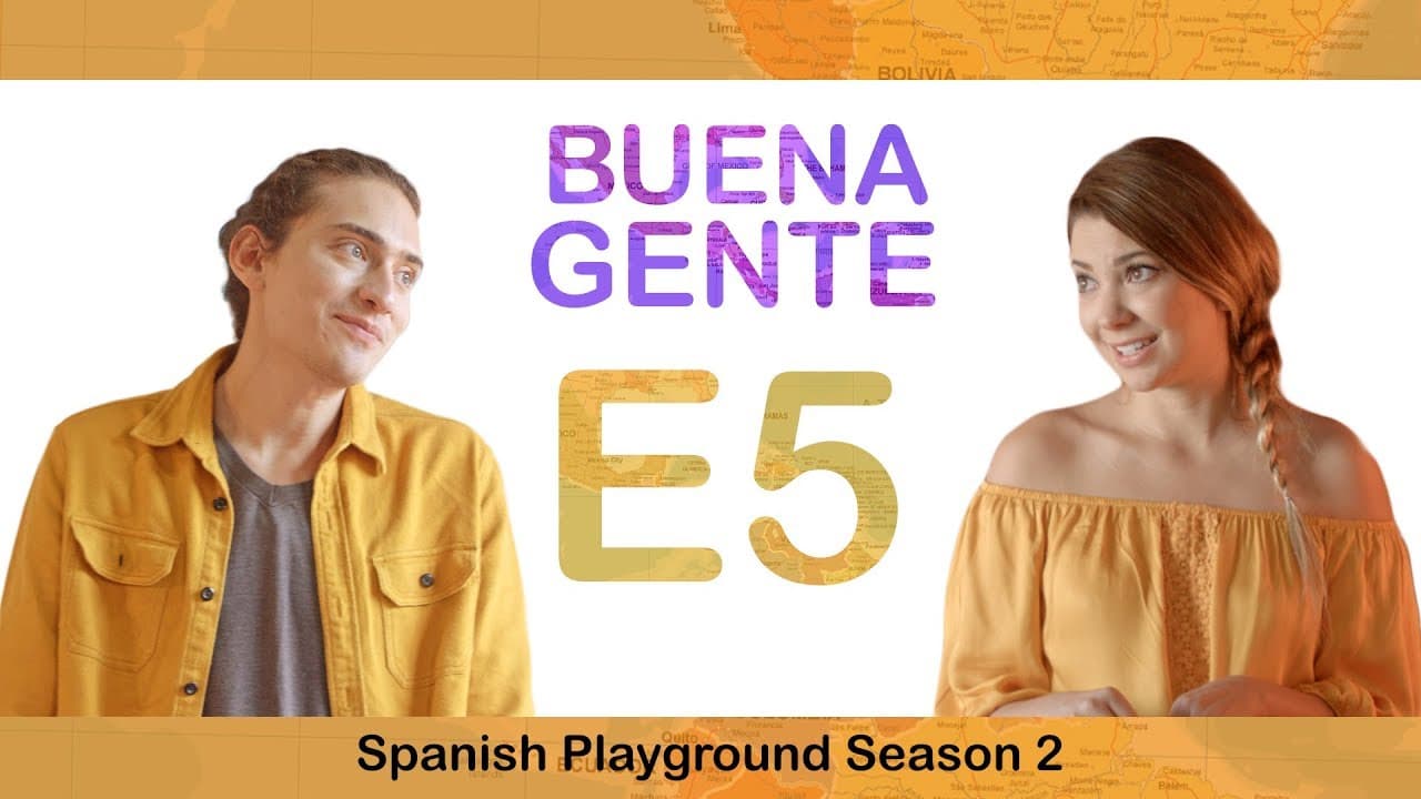 Spanish Shows for Learning Spanish Buena Gente S2 E5