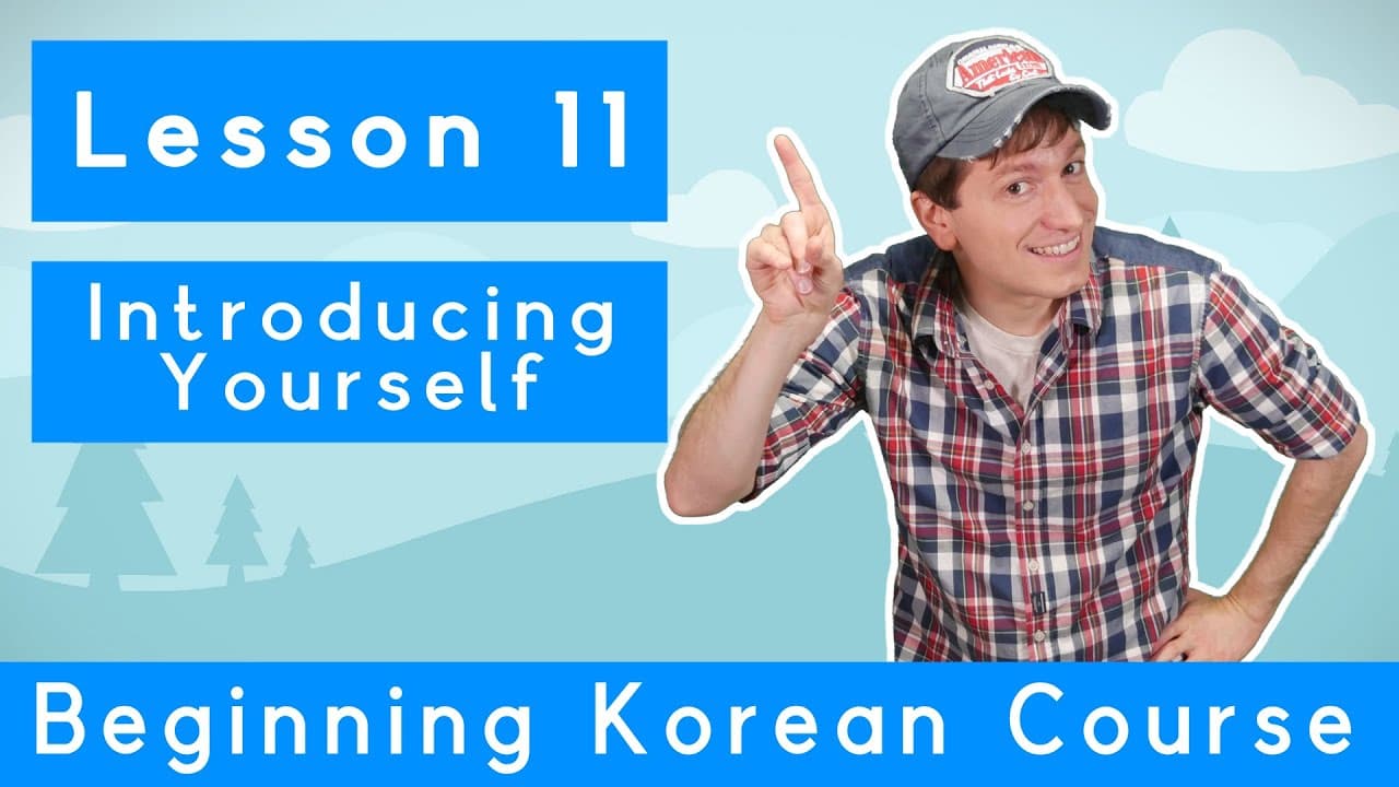 Billy Go’s Beginner Korean Course | #11: Introducing Yourself
