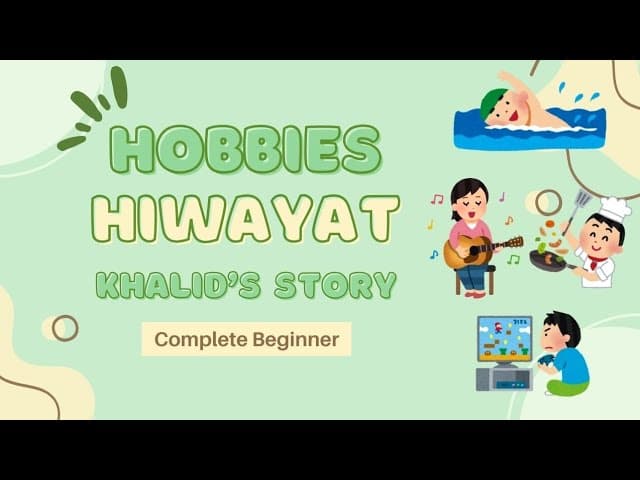 Hobbies - Lebanese Comprehensible Arabic