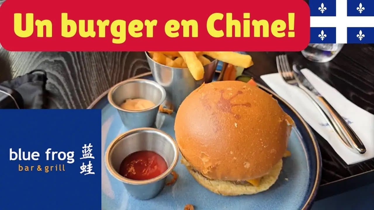 UN BURGER AU BLUE FROG, EN CHINE! - Intermediate Quebec French with Subtitles | Frenchpresso