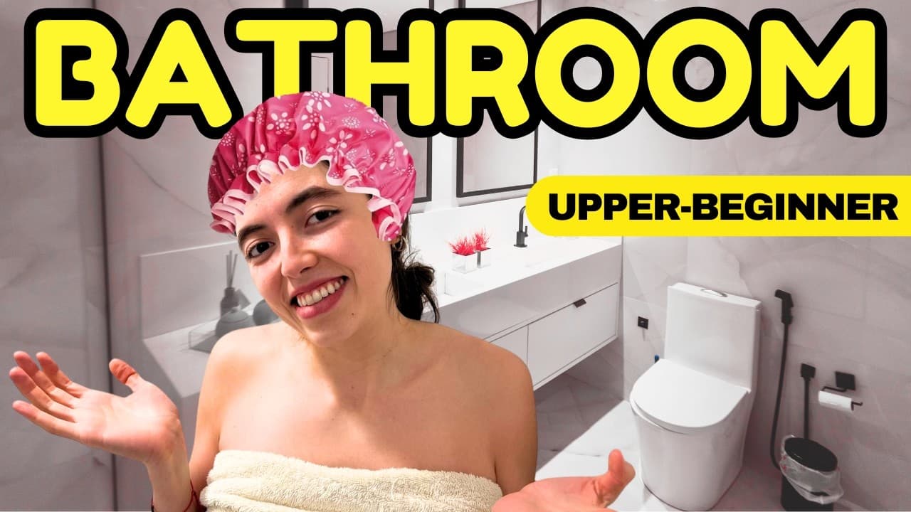 Things I Do in My Bathroom😅 | Easy Spanish