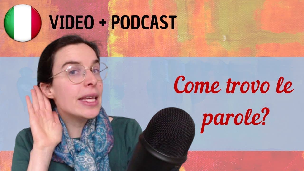 Come trovare le parole quando parli italiano || Podcast in italiano semplice || Episodio 123