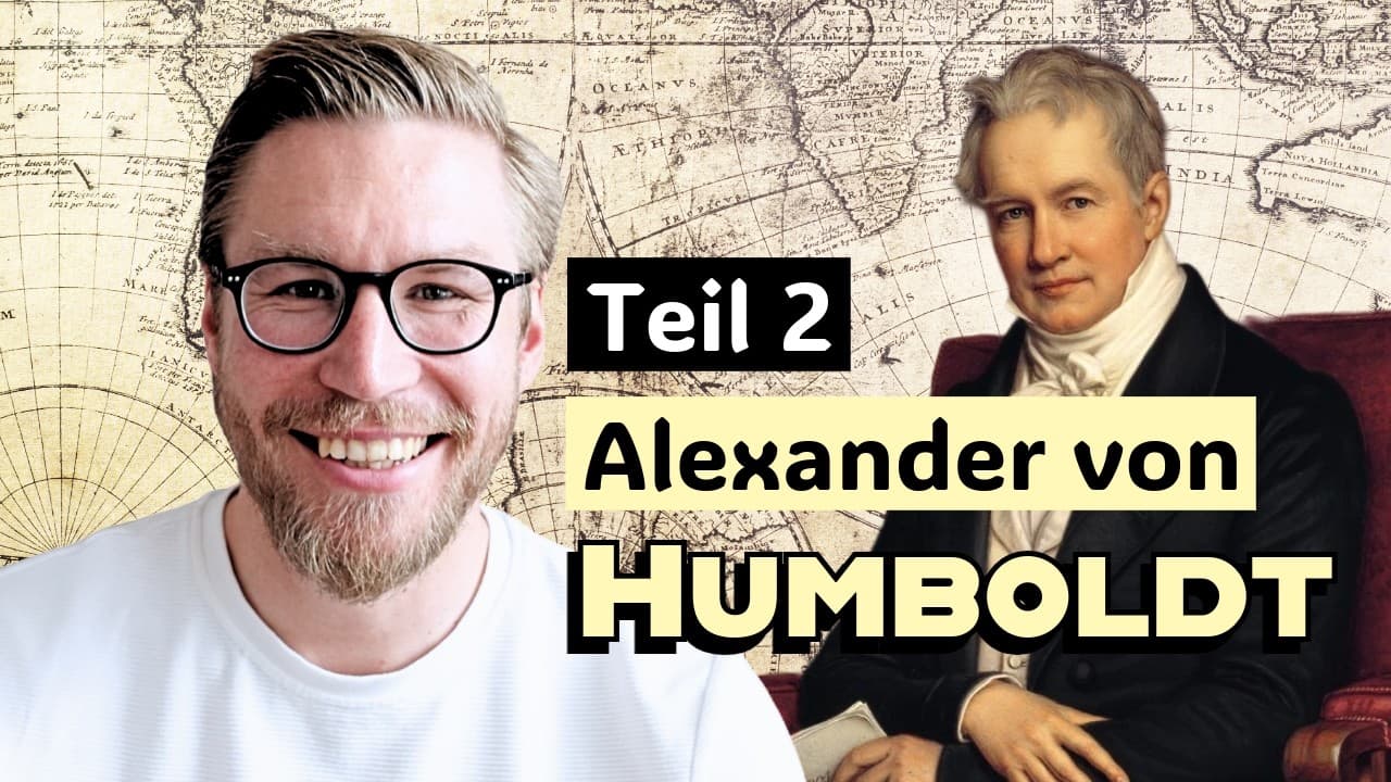 Alexander von Humboldt Teil 2: Ruhm & Expedition in Russland | Deutsch B1–C1