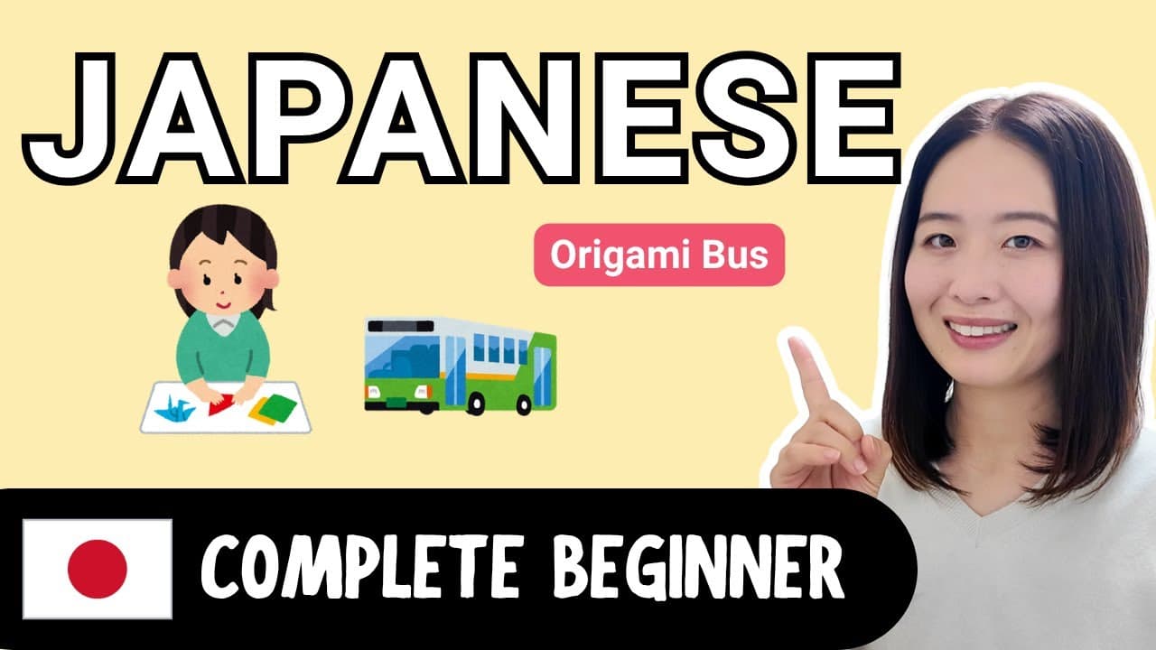 Making Origami Bus | Complete Beginner Japanese Comprehensible Input